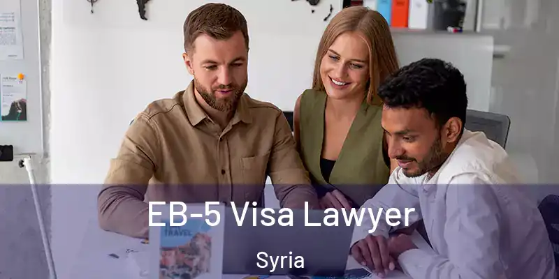  EB-5 Visa Lawyer Syria