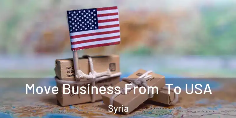  Move Business From To USA Syria