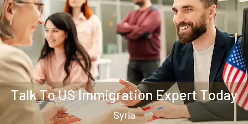  Talk To US Immigration Expert Today Syria