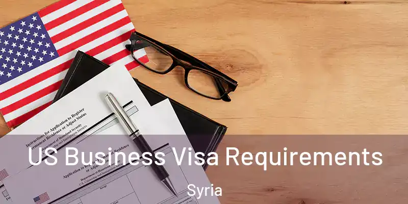  US Business Visa Requirements Syria