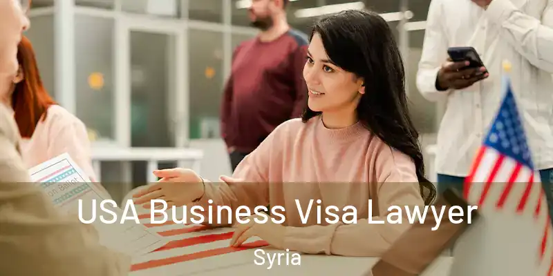  USA Business Visa Lawyer Syria